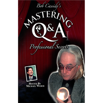 Mastering Q&A: Professional Secrets (Teleseminar) by Bob Cassidy - AUDIO