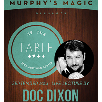 At the Table Live Lecture - Doc Dixon 9/17/2014 - video DOWNLOAD