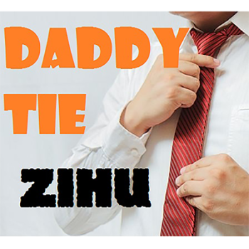 Daddy Ties by Zihu - Video DOWNLOAD