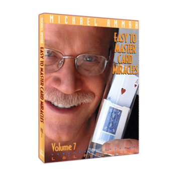 Easy To Master Card Miracles - Volume 7 by Michael Ammar video DOWNLOAD