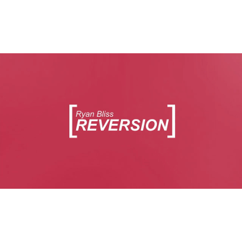 Reversion by Ryan Bliss video DOWNLOAD