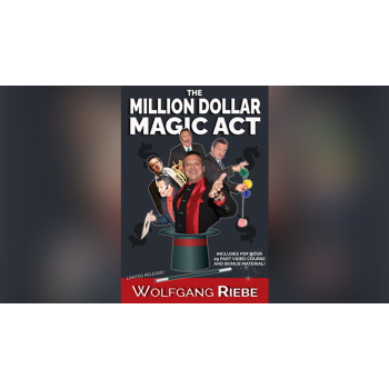 The Million Dollar Magic Act by Wolfgang Riebe mixed media DOWNLOAD
