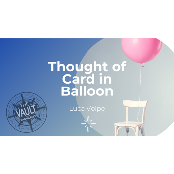The Vault - Thought of Card in Balloon by Luca Volpe