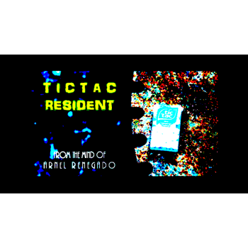 Tictac Resident by Arnel Renegado video DOWNLOAD