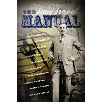 Time Travel Manual by Josh Zandman - eBook DOWNLOAD